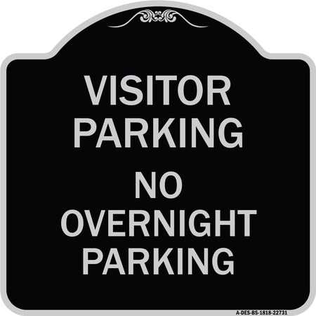 Signmission Visitor Parking No Overnight Parking Heavy-Gauge Aluminum Sign, 18" x 18", BS-1818-22731 A-DES-BS-1818-22731